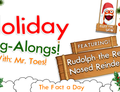 Rudolph The Red Nosed Reindeer – A Holiday Sing Along with Mr. Toes!